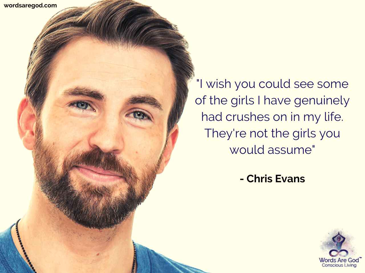 Chris Evans Life Quote by Chris Evans