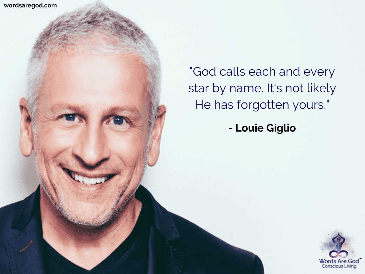Louie Giglio Inspirational Quote by Louie Giglio
